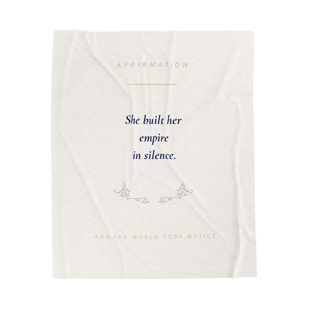 Affirmation Velveteen Blanket — “She built her empire in silence.” Cozy Inspirational Throw
