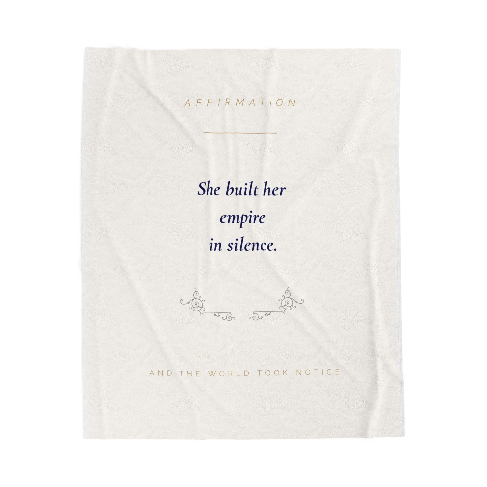 Affirmation Velveteen Blanket — “She built her empire in silence.” Cozy Inspirational Throw